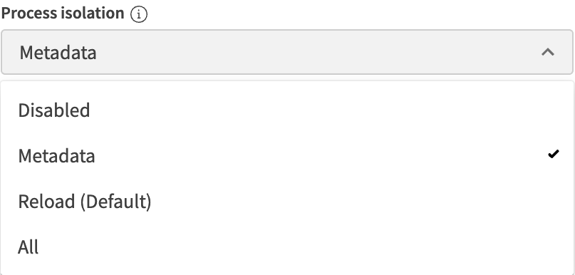 Dropdown-Menü für Prozessisolation mit neuer Metadatenoption