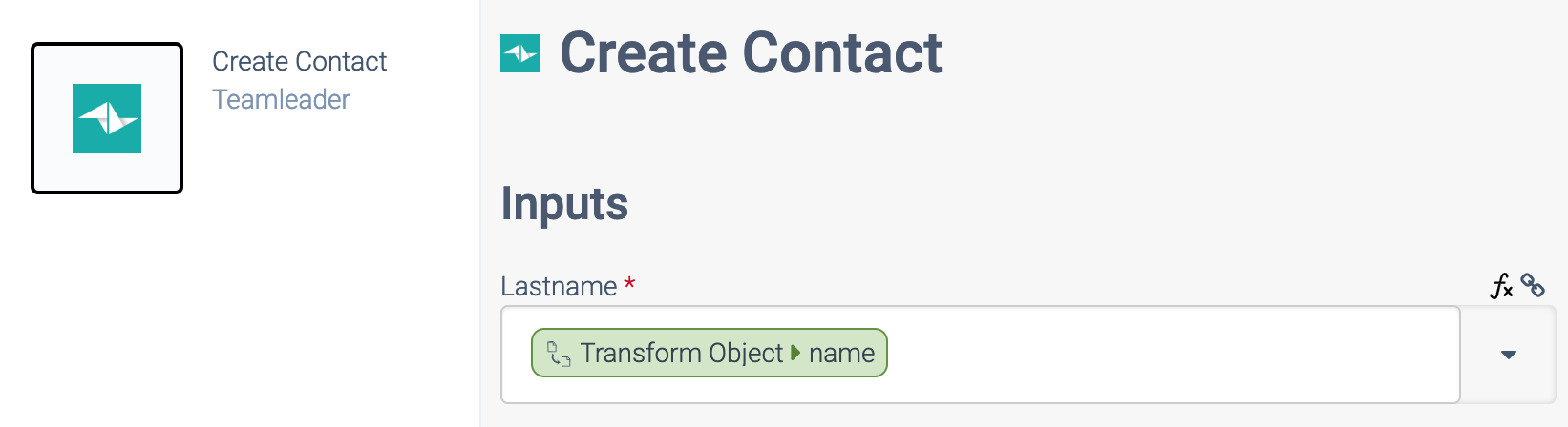 A Create Contact block. The Input Lastname is set to Transform Object > name.