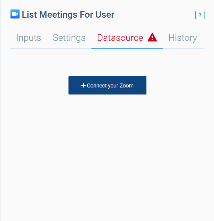 The Datasource tab of the List Meetings For User block. Connect your Zoom is selected.