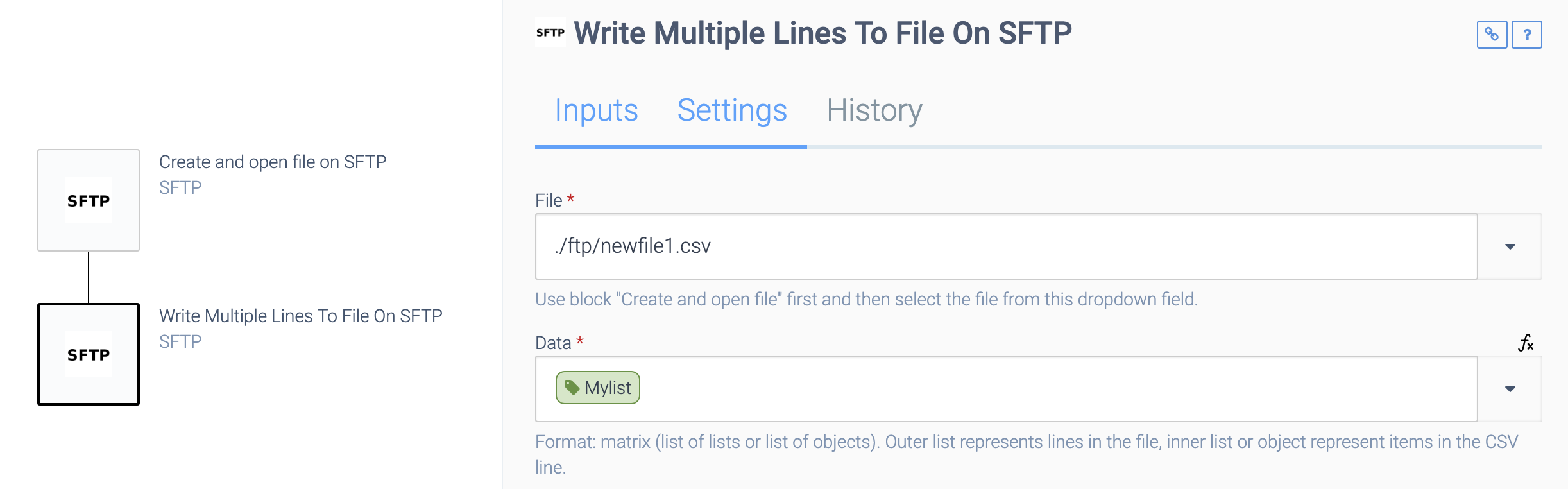 As above, but with a Write Multiple Lines To File On SFTP block. It connects to the newly created csv file and adds a list to it.