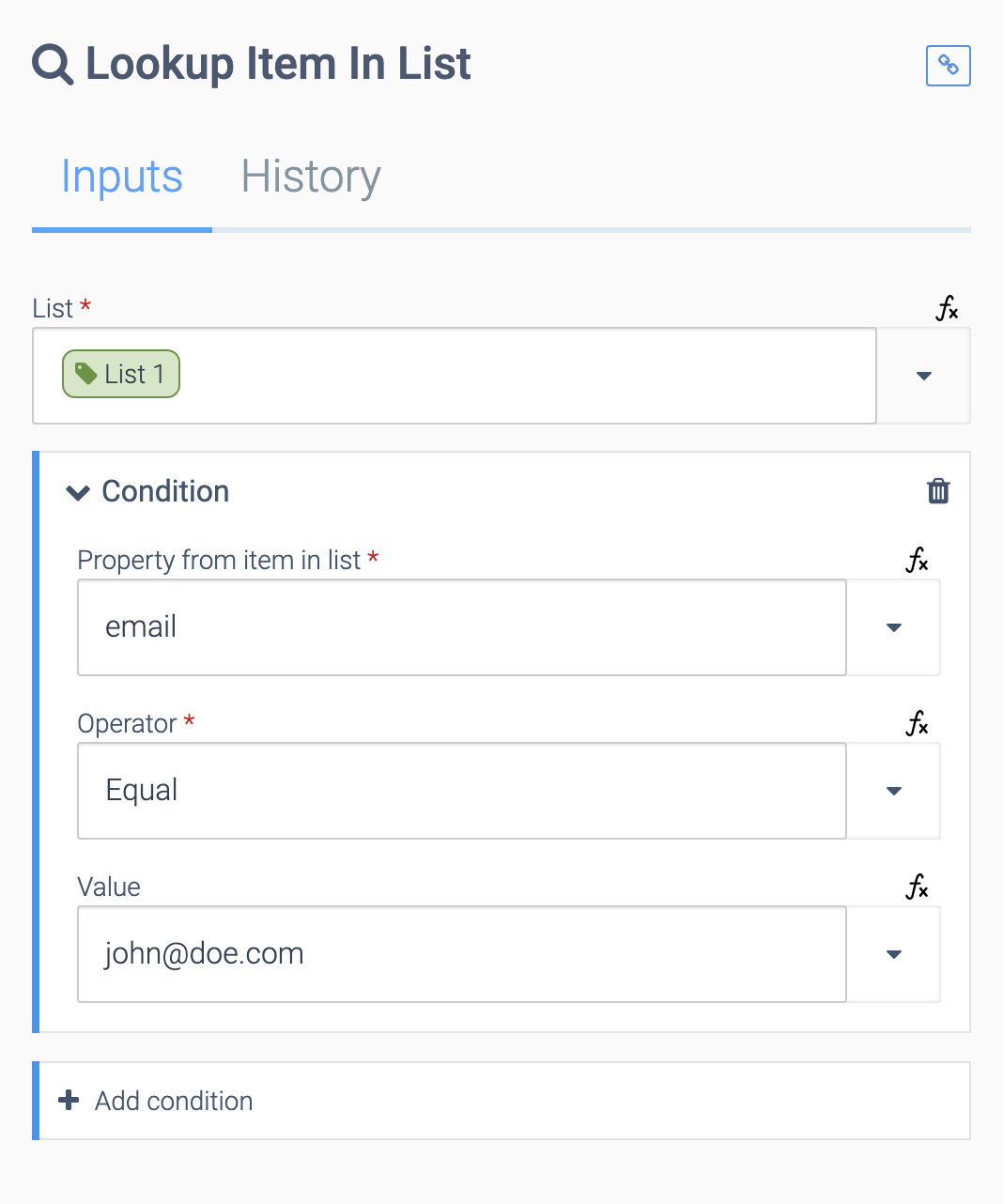 The Inputs tab of the Lookup In List block. List is set to a sample list. Under the Condition dropdown, Property from item in ist is set to email, Operator is set to Equal, and Value is set to a sample email.