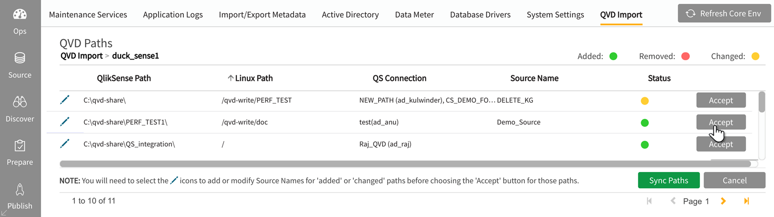 Select Accept to the right of each path entry to persist the connector path and QVD metadata