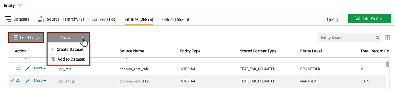 Check or tick entities then select More to display create dataset or add to dataset.