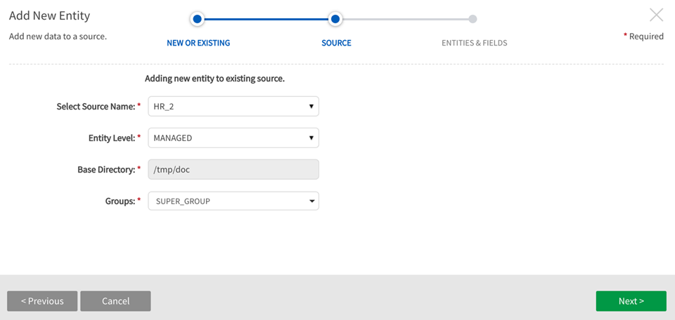 source screen, specify source name, entity level, base directory, groups