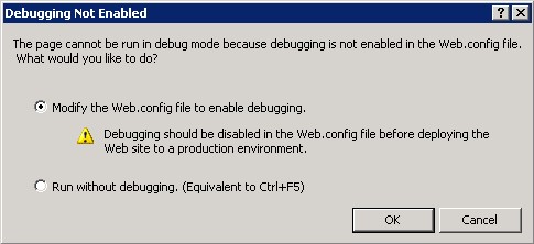 Debugging Not Enabled prompt, with Modify the Web.config file to enable debugging option enabled