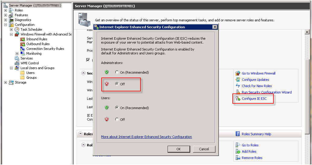 In the Internet Explorer Enhanced Security Configuration (ESC) window, Administrators is turned off.