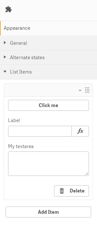 An interface with "Appearance" at the top. There are three hide and show buttons called "General", "Alternate states", and "List Items". Inside the "List Items" show and hide button, there is a "Click me" button. Inside of the "Click me" button section, there are two text fields. The first text field allows you to definte a function, as there is an "fx" button on the right side of the text box. The second text box is labelled as "My textarea", which allows any plain, arbitrary text.