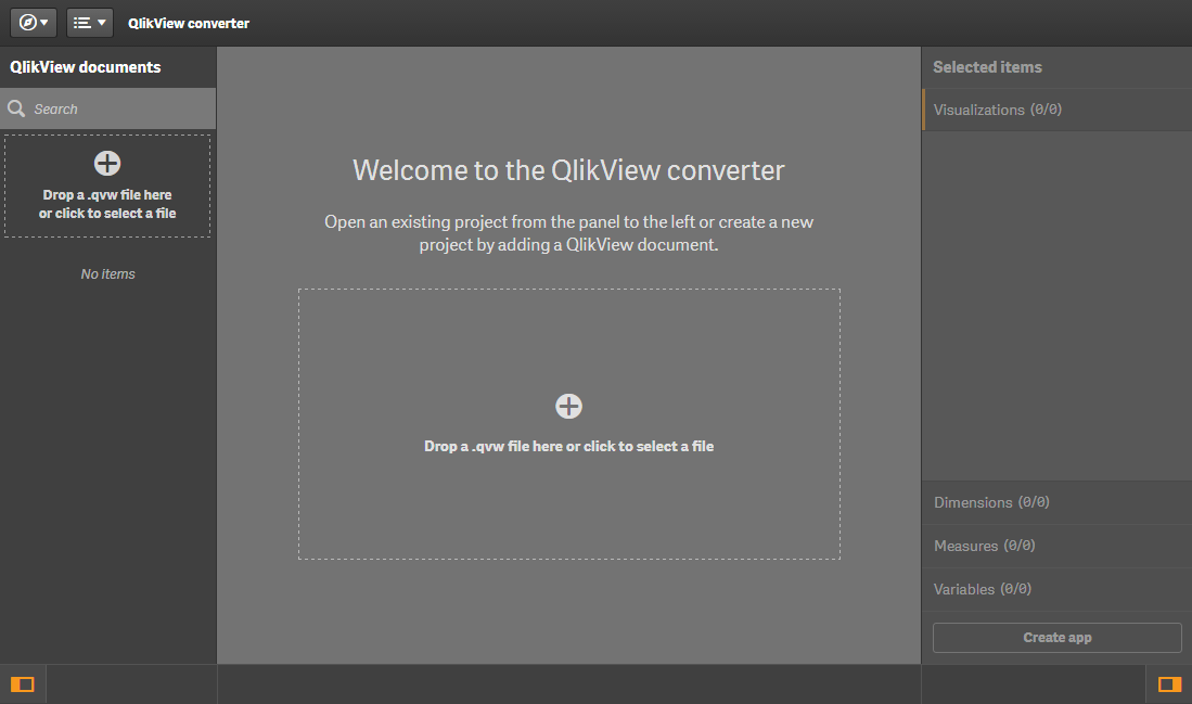 An interface titled QlikView converter. It contains left and ride sidebars and middle content. The left sidebar is titled "QlikView documents". There is a search bar below the left sidebar's title, and an area for dragging and dropping .qvw files. The center content allows you to drag existing .qvw files as well. The right sidebar is titled "Selected items". It contants hide and show buttons called "Visualizations", "Dimensions", "Measures", and "Variables", all of which have zero items in them. There is a button on the bottom of the left sidebar called "Create app".