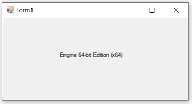 The Form1 window, containing the words 'Engine 64-bit Edition (x64)'.