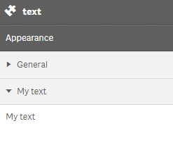 An interface titled "text" with the subtitle "Appearance". Under "Appearance"  there are two hide and show buttons called "General" and "My text". Under "My text", there is text that reads "My text".