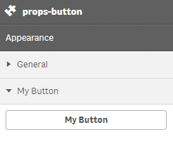 An interface with the title "props-button" at the top. Below the title is a line that says "Appearance". Under "Appearance" there are two hide and show buttons. They are named "General" and "My Button". The "My Button" hide and show button is expanded, and there is a button with text on it that says "My Button".