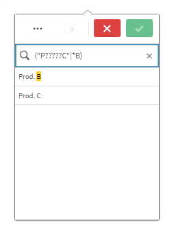 An example of a compound search. This uses quotation marks (to specify search for strings with spaces), an OR search operator, and two wildcards (* and ?). The search text is 'P?????C' contained in quotation marks, separated with a '|' (no quotation marks) from the second search '*B' (no quotation marks). This search text is contained within parantheses, and the results include values 'Prod. B' and 'Prod. C'.