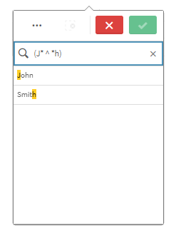 In this case, the search text is '(J* ^ *h)'', with no quotation marks in the actual search. The results include the values 'John' and 'Smith', but not, for example, 'Josh'.