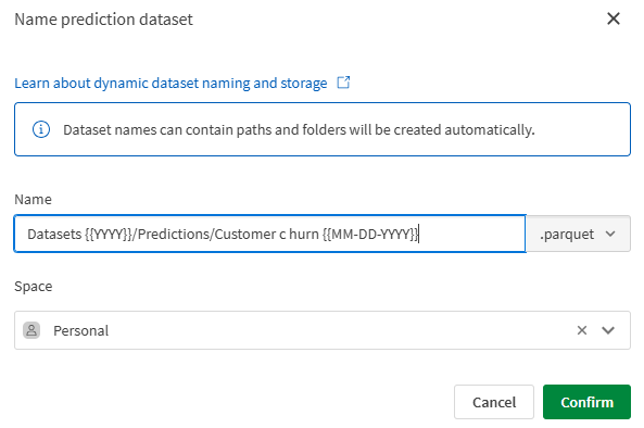 Dialog for naming the prediction dataset. The 'Name' input shows an example of using dynamic variables and folder storage.