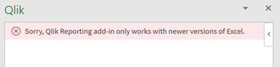 Message d'erreur lors de l'installation du complément Qlik Excel indiquant que la version Microsoft Excel de l'utilisateur est trop ancienne pour pouvoir prendre en charge le complément