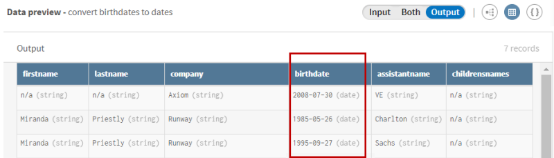 In der Ausgabedatenvorschau werden die Geburtsdatumsdaten vom Typ „String (Zeichenfolge)“ in den Typ „Date (Datum)“ konvertiert.