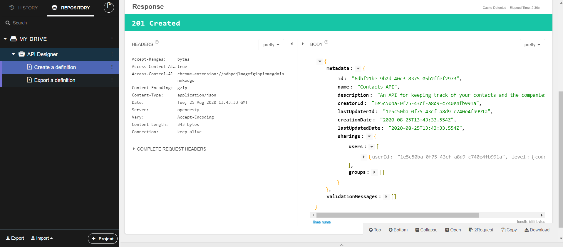 On Talend Cloud API Designer, a response containing the API definition ID and other metadata.