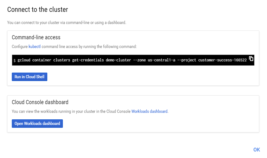 The window lists different methods to connect to the cluster: command-line access and cloud console dashboard.