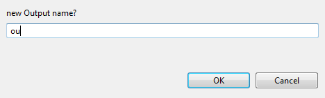 Boîte de dialogue New Output name (Nom de la nouvelle sortie).
