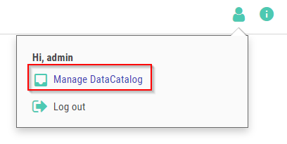 Clicking the person icon in the top-right corner reveals the link to Manage DataCatalog.